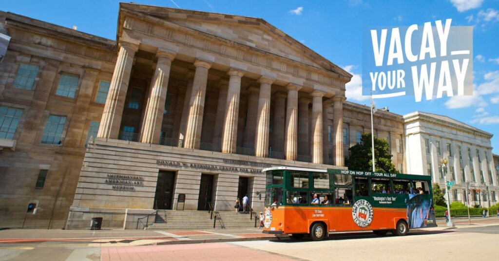 Washington DC trolley driving past Portrait Gallery and Vacay Your Way