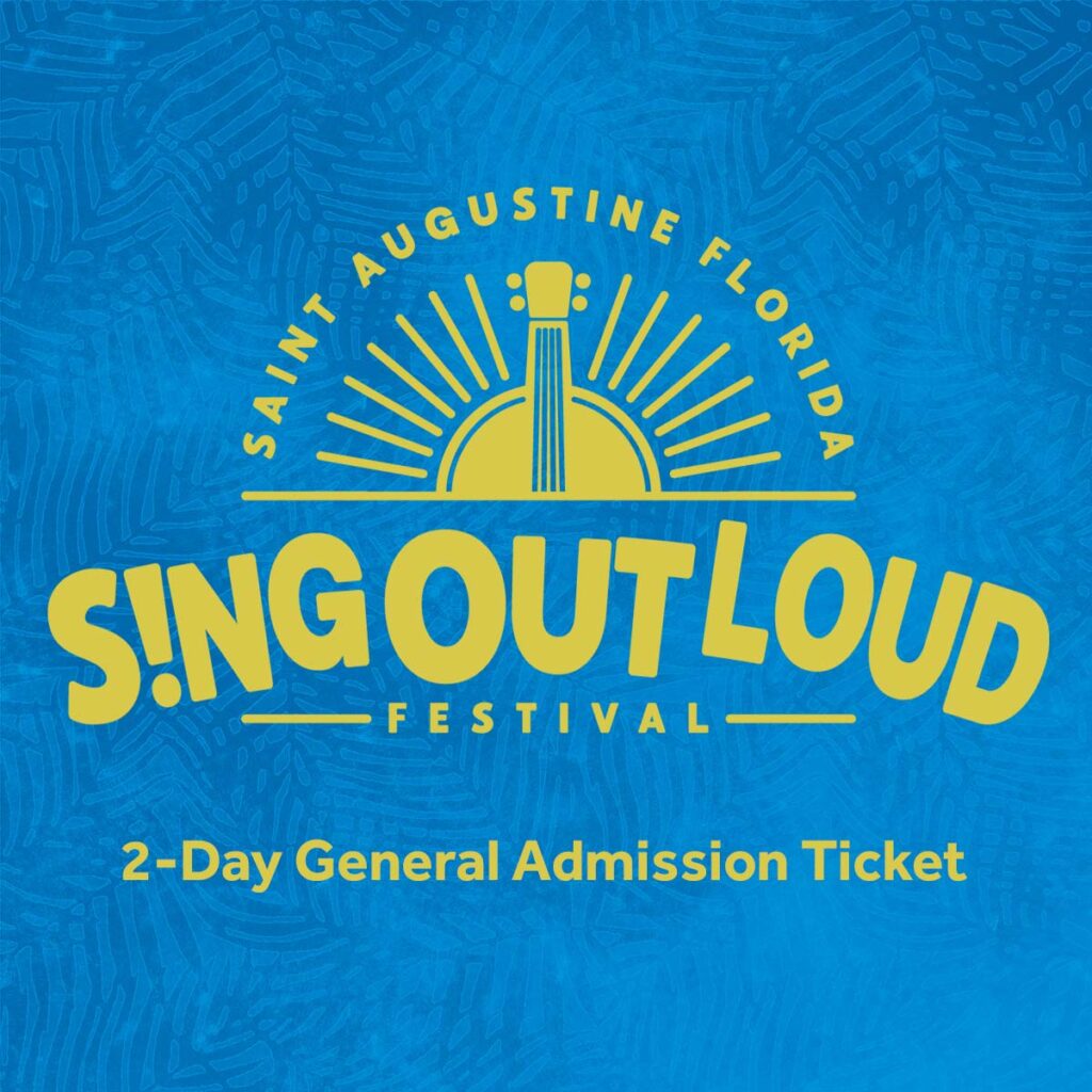 Sing Out Loud Festival 2-Day General Admission Ticket