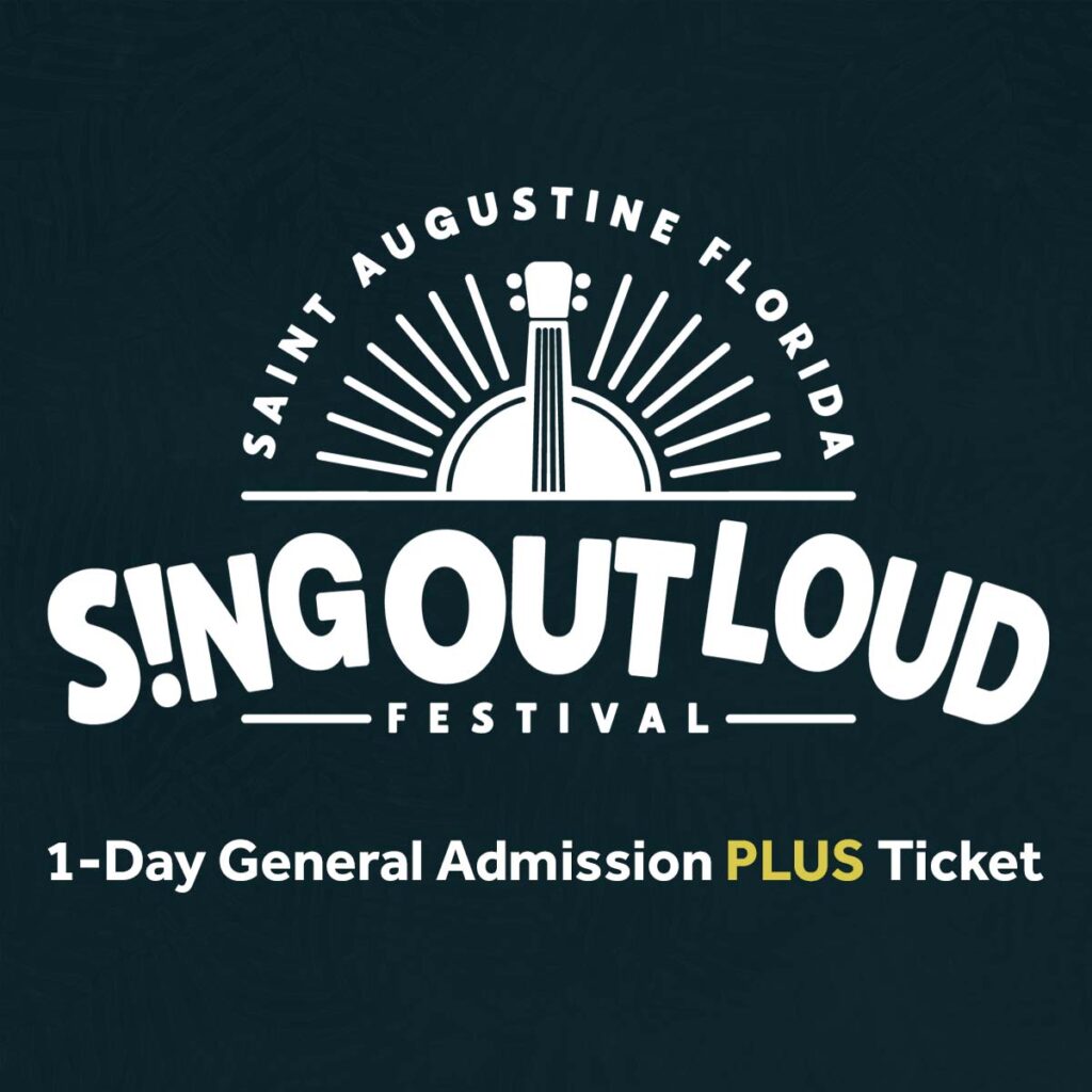 Sing Out Loud Festival 1-Day General Admission Ticket PLUS